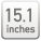 15inches